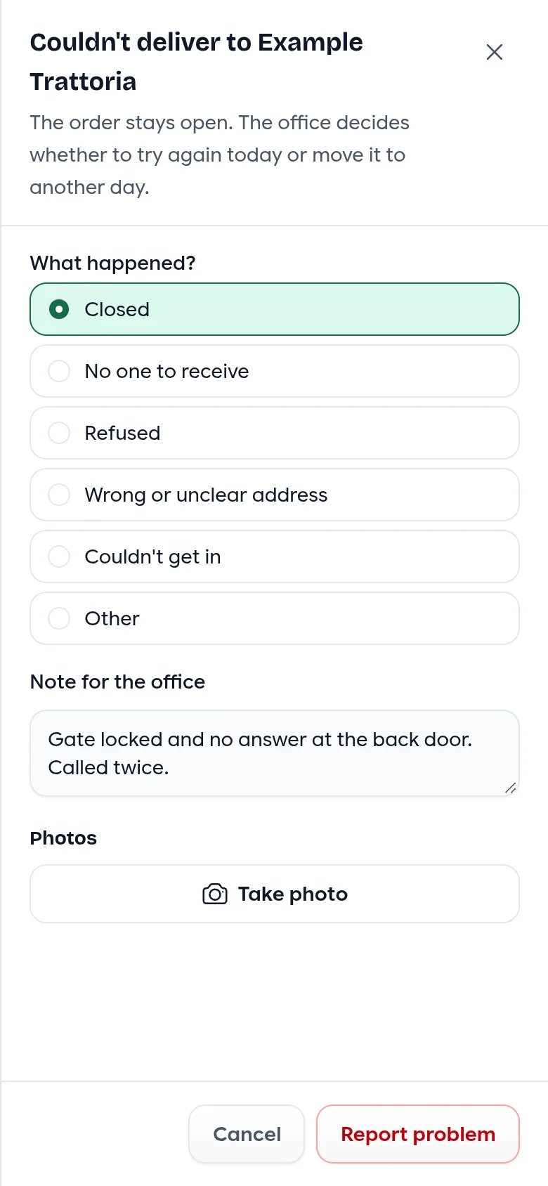The Couldn't deliver sheet with reasons, a note for the office and Report problem